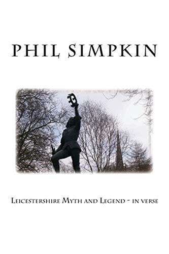 Leicestershire Myth and Legend - in Verse