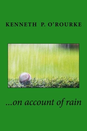 ... on Account of Rain