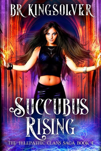 Succubus Rising An Urban Fantasy / Paranormal Romance