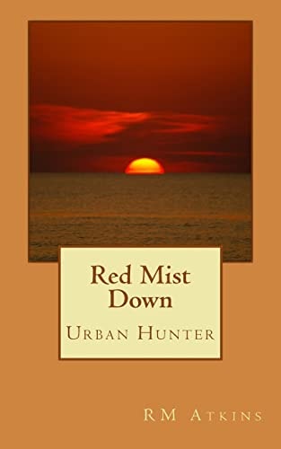 Red Mist Down Urban Hunter