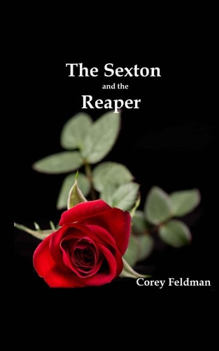 The Sexton and the Reaper A Love Story