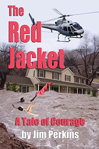 The Red Jacket A Tale of Courage