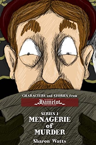 Kingdom of Hamelot Series I Menagerie of Murder