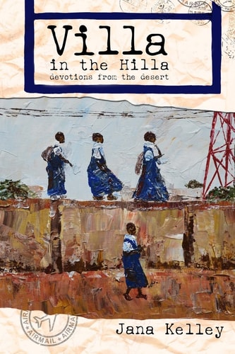Villa in the Hilla Devotions from the Desert
