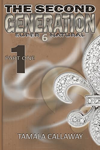 The Second Generation Book 1 SuperNatural