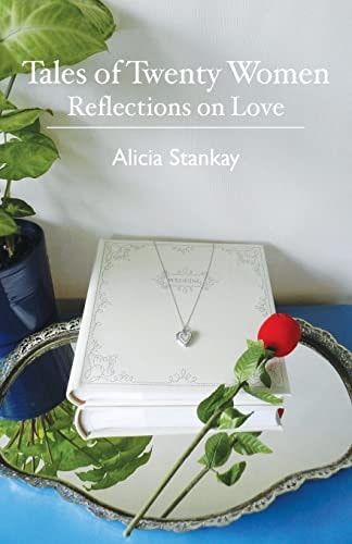 Tales of Twenty Women Reflections on Love
