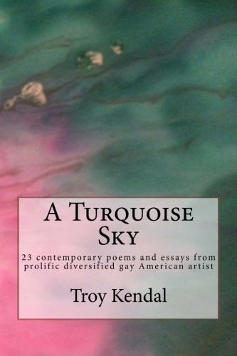 A Turquoise Sky A Contemporary Poetry Collection
