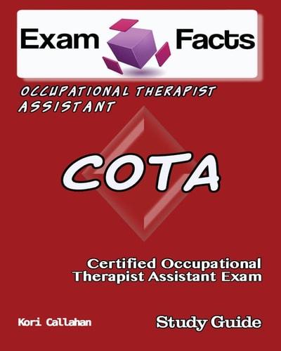 Exam Facts COTA Certified Occupational Therapist Assistant Exam NBCOT OTA Certification Exam