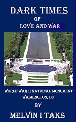 Dark Times of Love and War