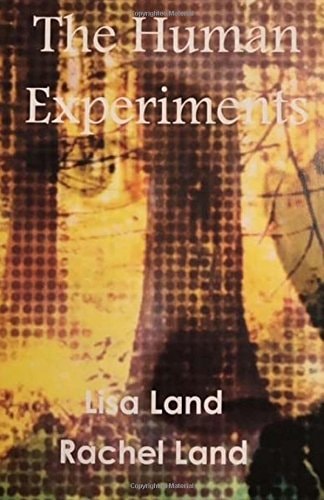 The Human Experiments