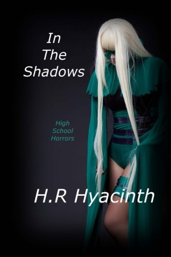 In the Shadows High School Horrors