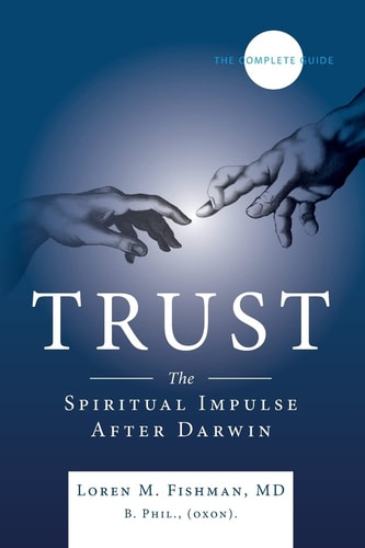 Trust The Spiritual Impulse After Darwin