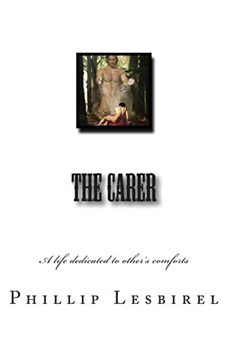 The Carer A Life Dedicated to Other's Comforts