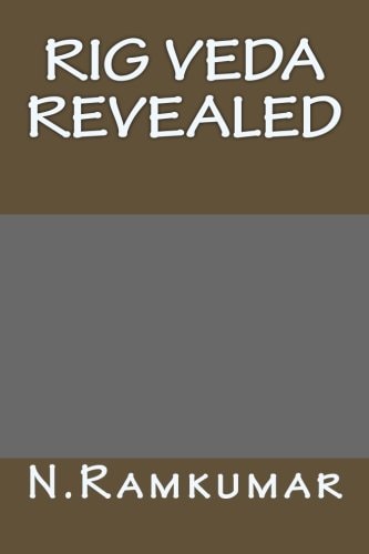 Rig Veda Revealed