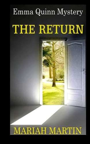 The Return Emma Quinn Mystery