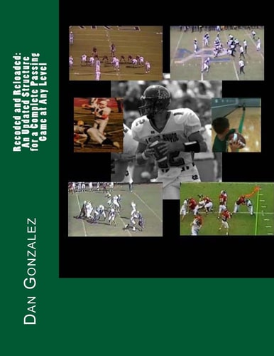 Recoded and Reloaded An Updated Structure for a Complete Passing Game at Any Level