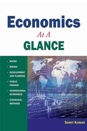 ECONOMICS at a Glance Micro, Macro, Development and Planning, Public Economics, International Economics, and Statistics
