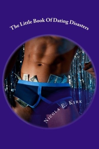 The Little Book Of Dating Disasters