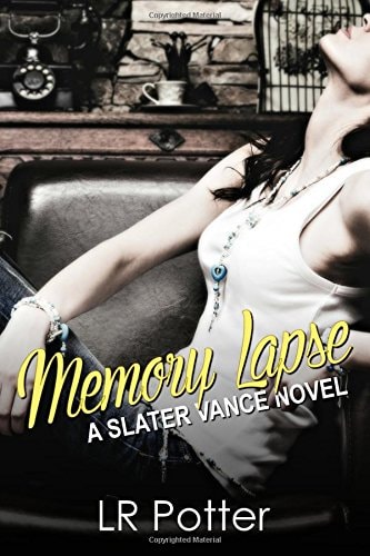 Memory Lapse A Slater Vance Novel