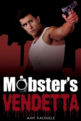 Mobster's Vendetta Mobster's Series Book 3