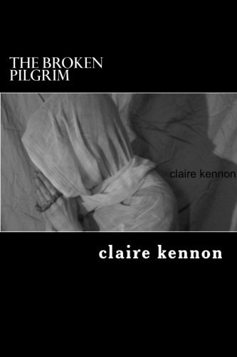 The Broken Pilgrim Book Five of The Hidden Shades of Norah