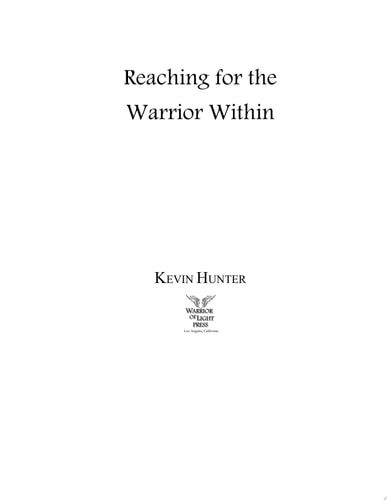 Reaching for the Warrior Within
