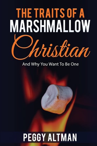 The Traits of a Marshmallow Christian Are Your One?