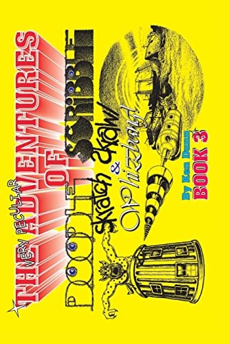 The Very Peculiar Adventures Of Doodle, Scribble, Scratch, Scrawl and Whizzbang