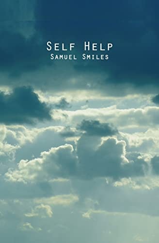 Self Help With Illustrations of Conduct and Perseverance