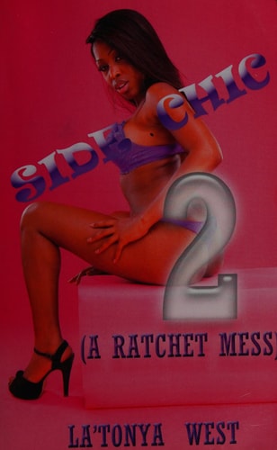 Side Chic 2 (a Ratchet Mess)
