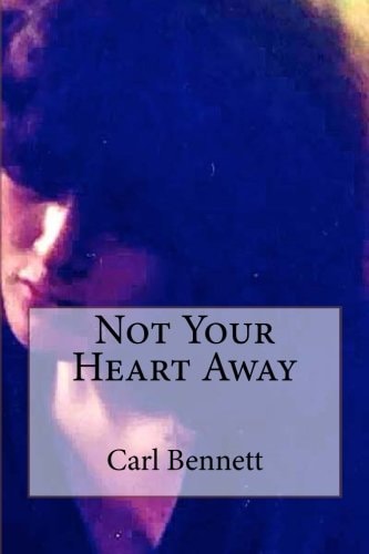 Not Your Heart Away
