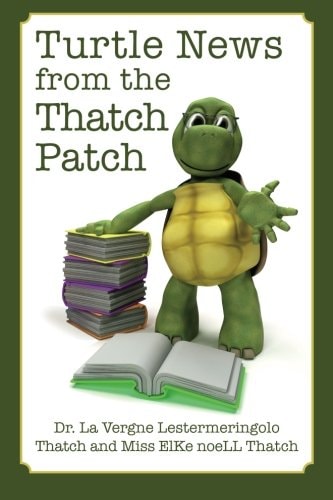 Turtle News from the Thatch Patch