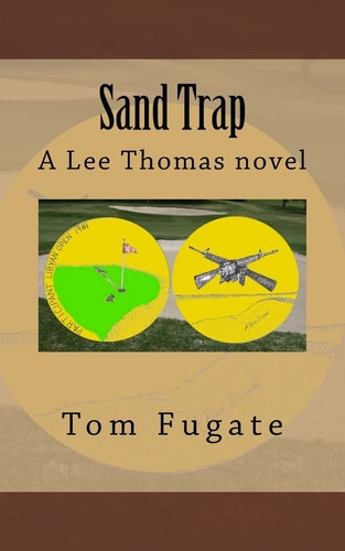 Sand Trap A Lee Thomas Novel