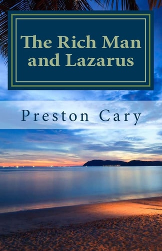 The Rich Man and Lazarus Paradise