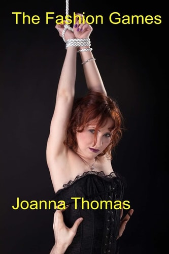 The Fashion Games The Holloway Sagas 2