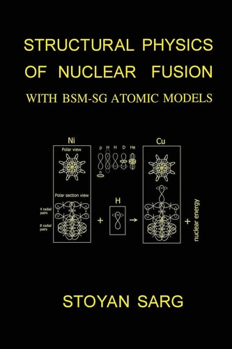 Structural Physics of Nuclear Fusion With BSM-SG Atomic Models