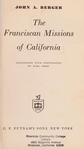 The Franciscan Missions of California