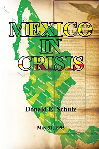 Mexico in Crisis May 31, 1995