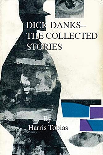 Dick Danks The Collected Stories