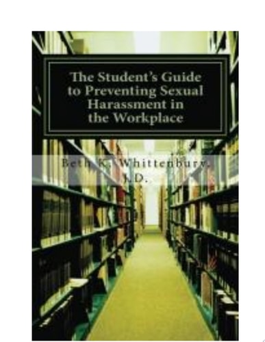 The Student's Guide to Preventing Sexual Harassment in the Workplace