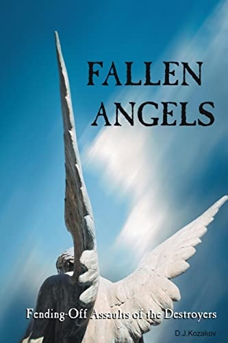 Fallen Angels Fending-Off Assaults of the Destroyers