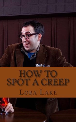 How to Spot a Creep