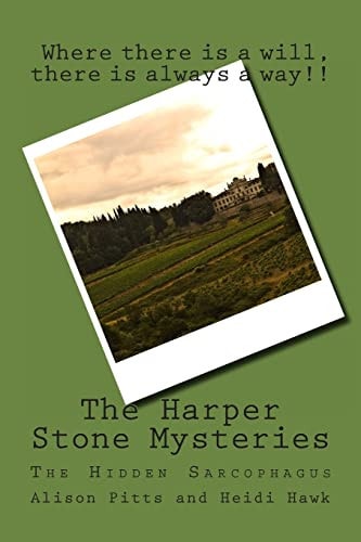 The Harper Stone Mysteries The Hidden Sarcophagus