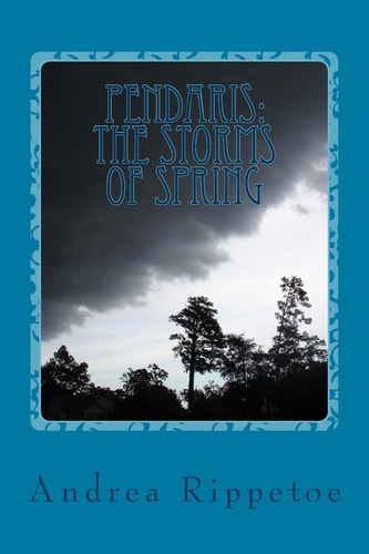 Pendaris The Storms of Spring