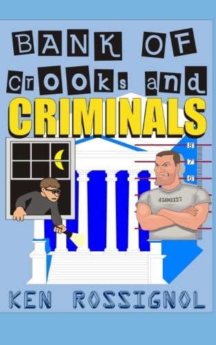 Bank of Crooks and Criminals