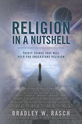 Religion in a Nutshell Thirty Things that Will Help You Understand Religion