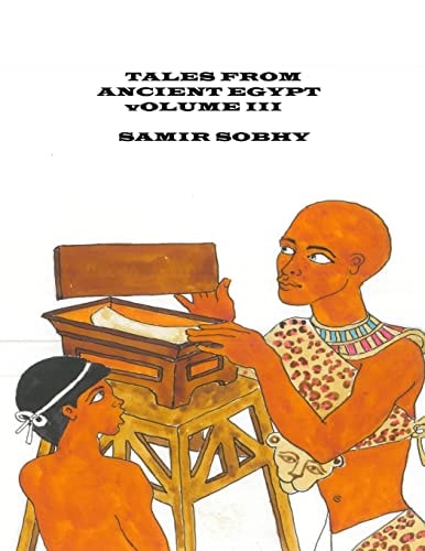 Tales From Anceint Egypt Volume III
