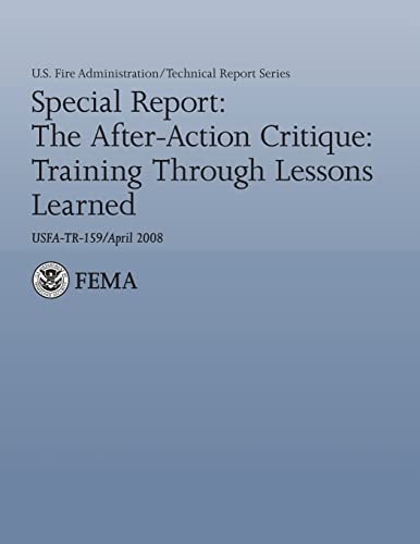 Special Report The After-Action Critique: Training Through Lessons Learned