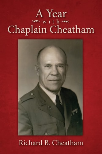 A Year with Chaplain Cheatham
