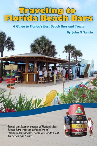 Traveling to Florida Beach Bars A Guide to Florida's Best Beach Bars and Towns